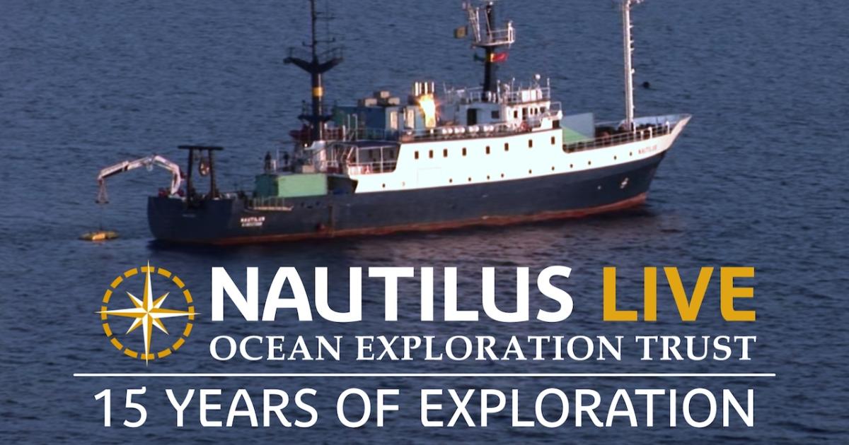 Celebrating 15 Years of Nautilus Live & Ocean Exploration Trust
